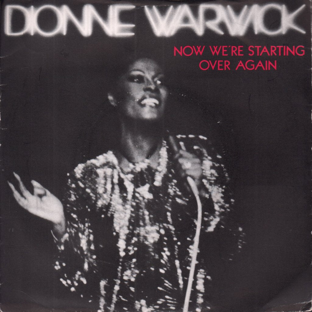 Dionne Warwick - Now We're Starting Over Again - 7 Inch