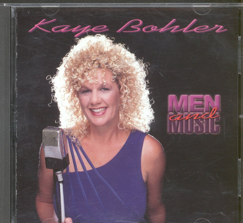 Kaye Bohler - Men And Music - Cd