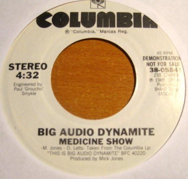 Big Audio Dynamite - Medicine Show - 7 Inch