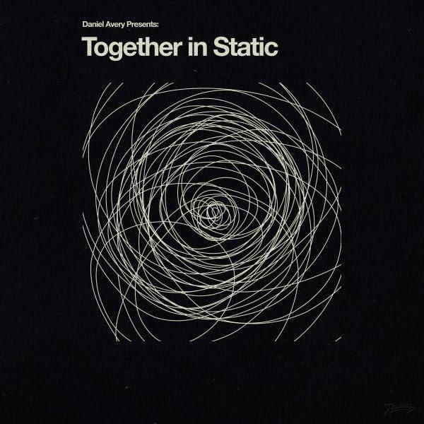Daniel Avery - Together In Static - Lp