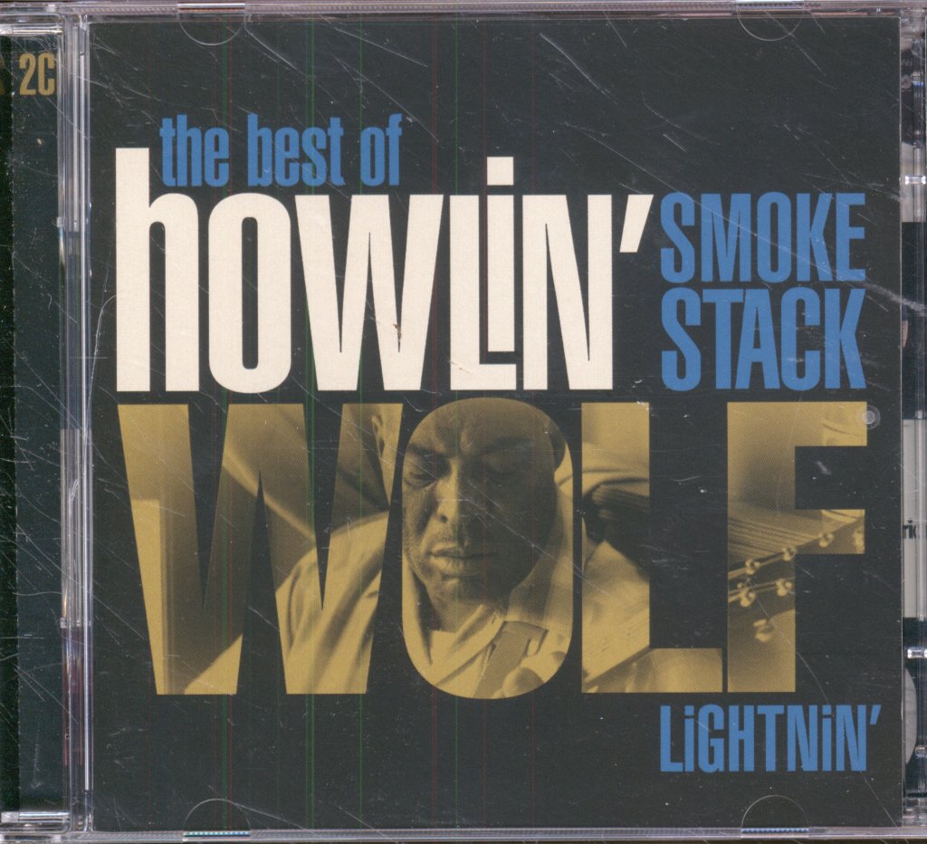 Howlin' Wolf - Smokestack Lightnin' - The Best Of Howlin' Wolf - Double Cd