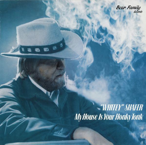 Whitey Shafer - My House Is Your Honky Tonk - Lp