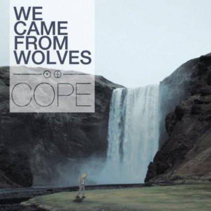 We Came From Wolves - Cope - Cd