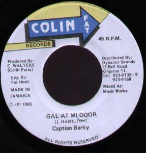 Captain Barky - Gal At Mi Door - 7 Inch