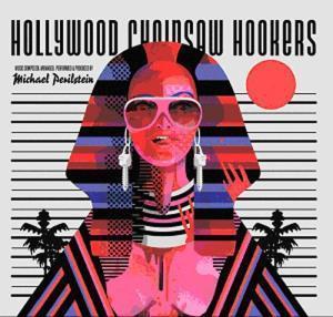 Michael Perilstein - Hollywood Chainsaw Hookers - Lp