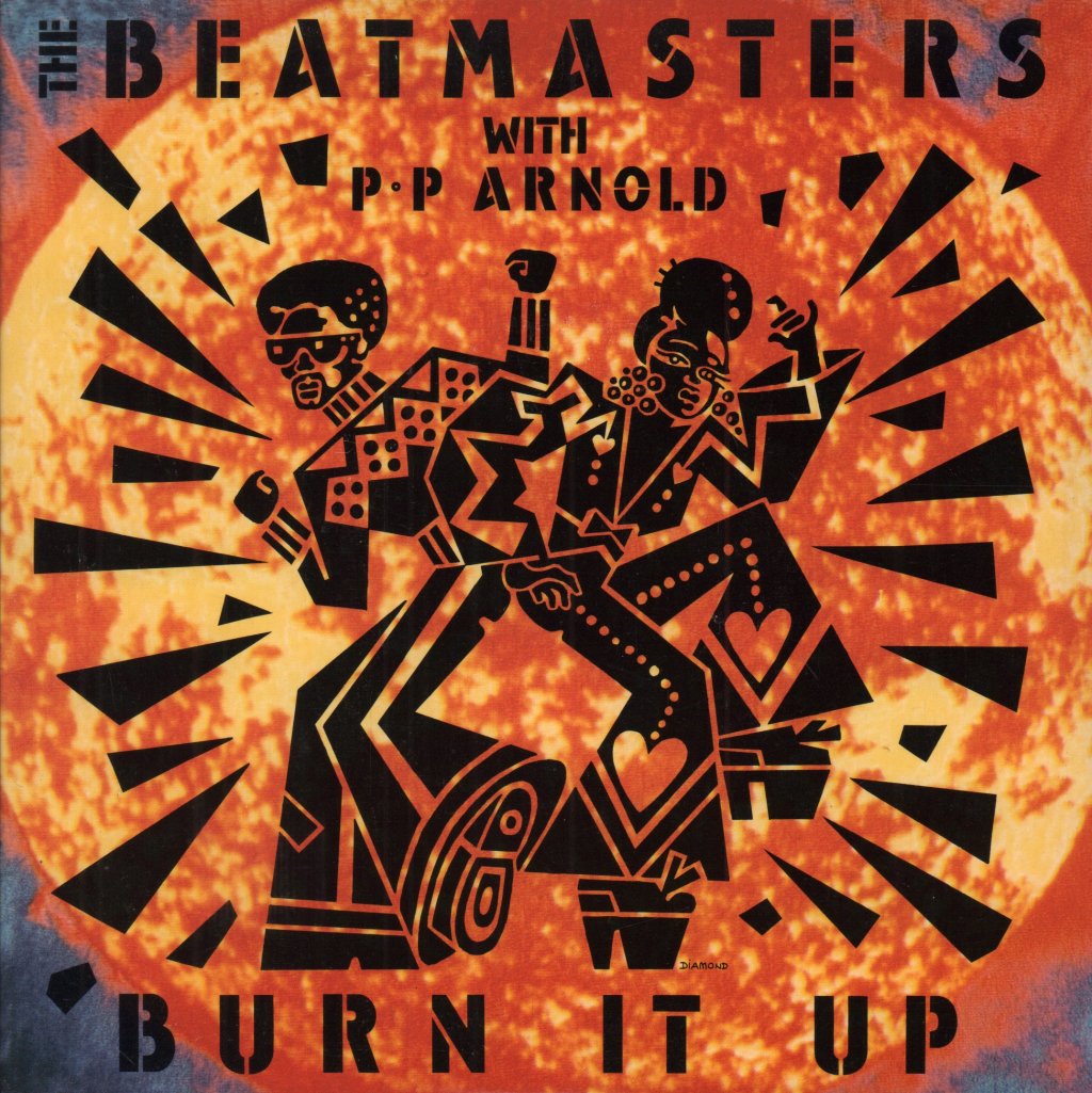Beatmasters With PP Arnold - Burn It Up - 7 Inch