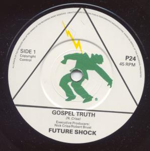 Future Shock (80'S Group) - Gospel Truth - 7 Inch