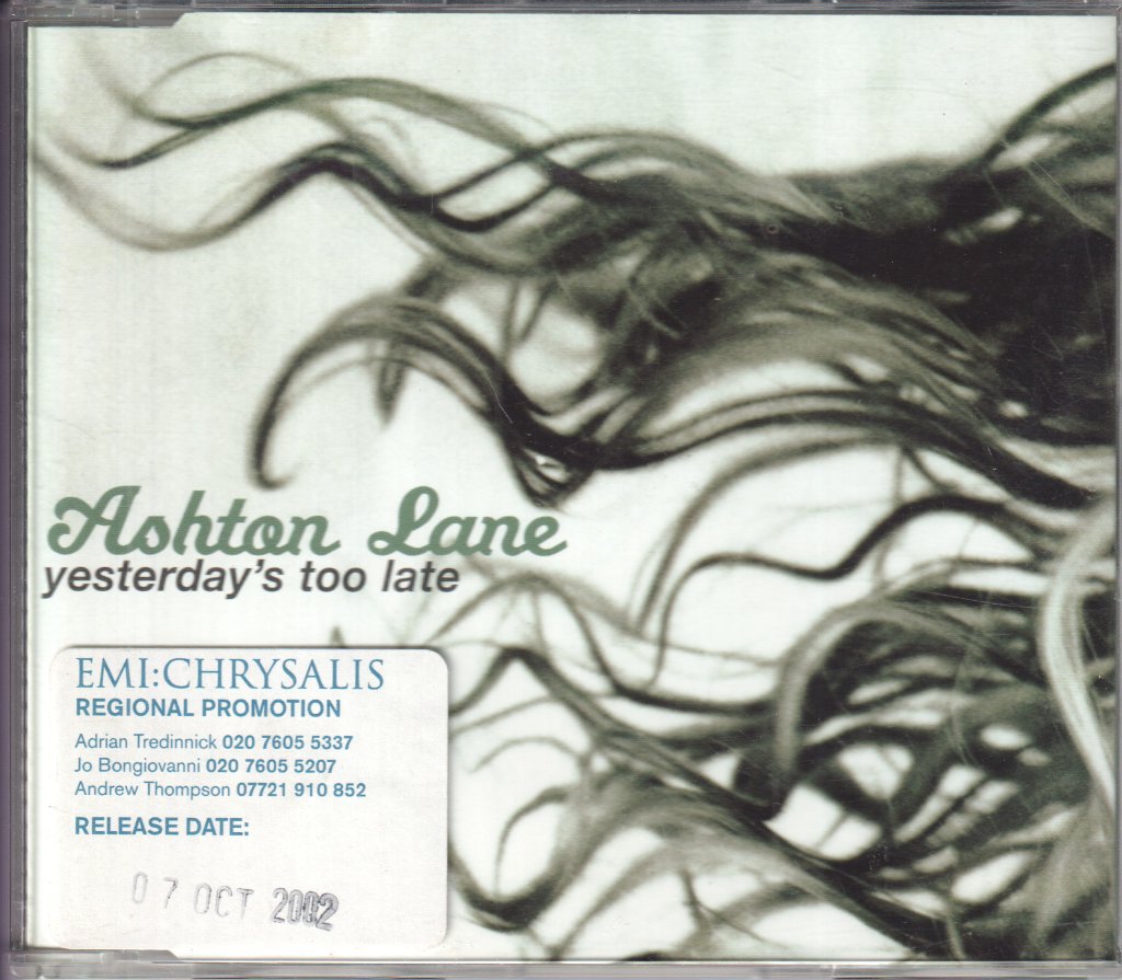 Ashton Lane - Yesterday's Too Late - Cd