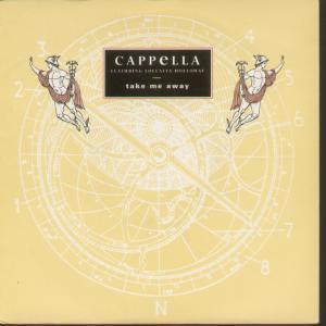 Cappella Featuring Loleatta Holloway - Take Me Away - 7 Inch