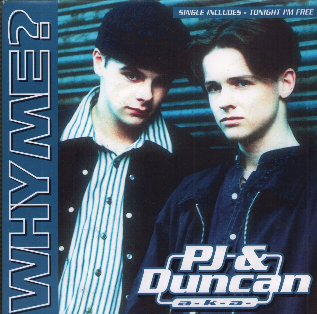 Pj And Duncan - Why Me - 7 Inch