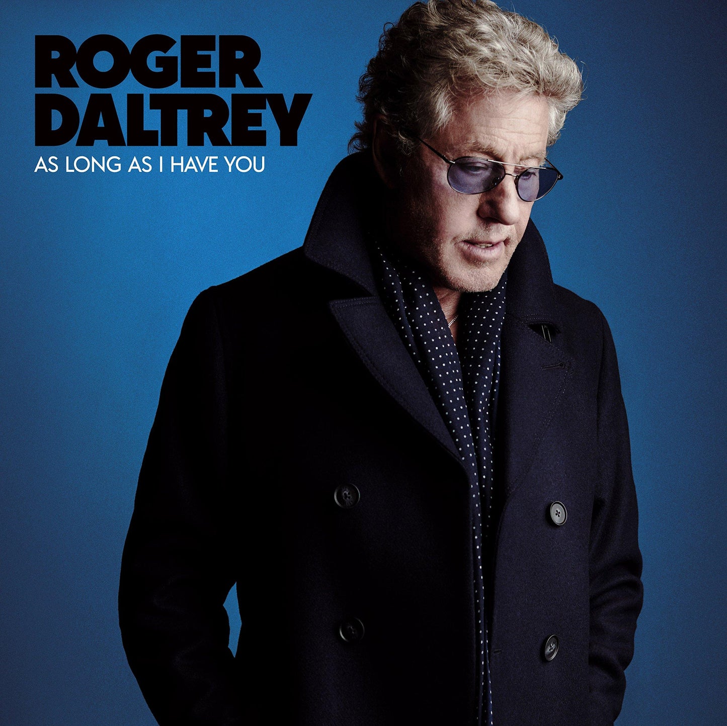 Roger Daltrey - As Long As I Have You - Cd