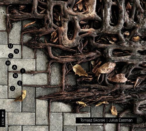 Tomasz Sikorski | Julius Eastman - Unchained - Cd