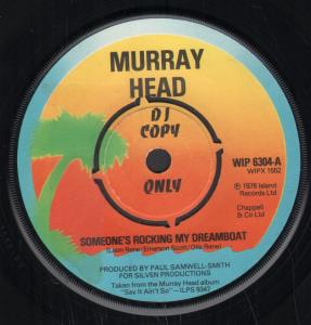 Murray Head - Someone's Rocking My Dreamboat - 7 Inch