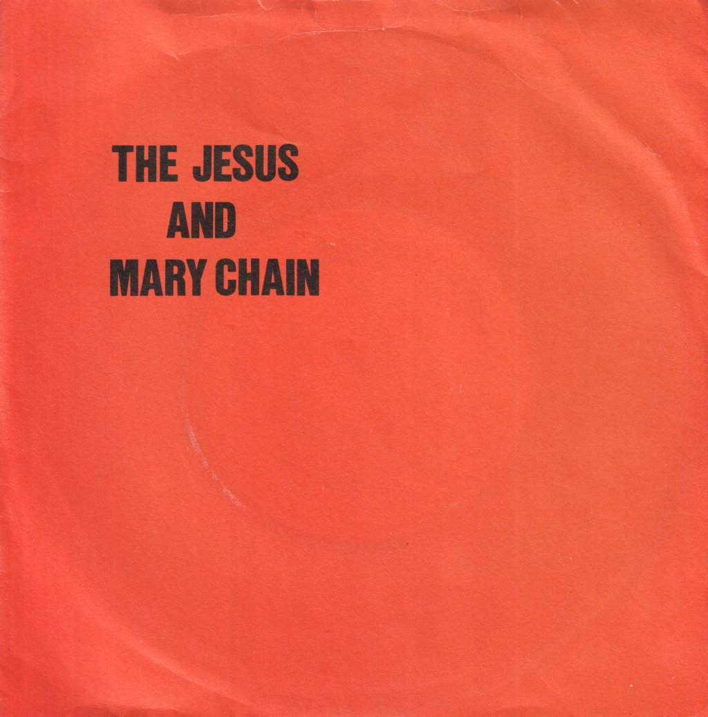 Jesus And Mary Chain - Never Understand - 7 Inch