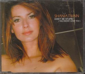 Shania Twain - Don't Be Stupid - Cd