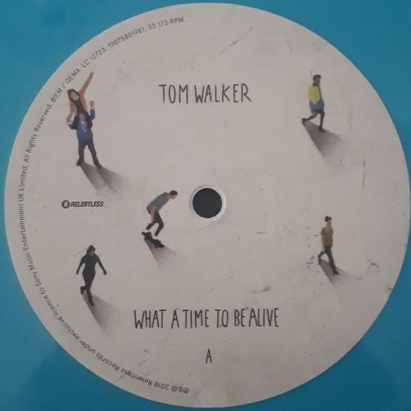 Tom Walker - What A Time To Be Alive - Lp