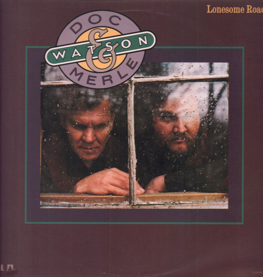 Doc & Merle Watson - Lonesome Road - Lp