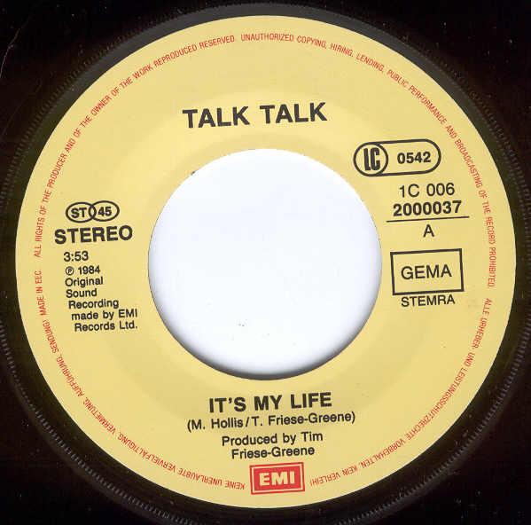 Talk Talk - It's My Life / Does Caroline Know - 7 Inch