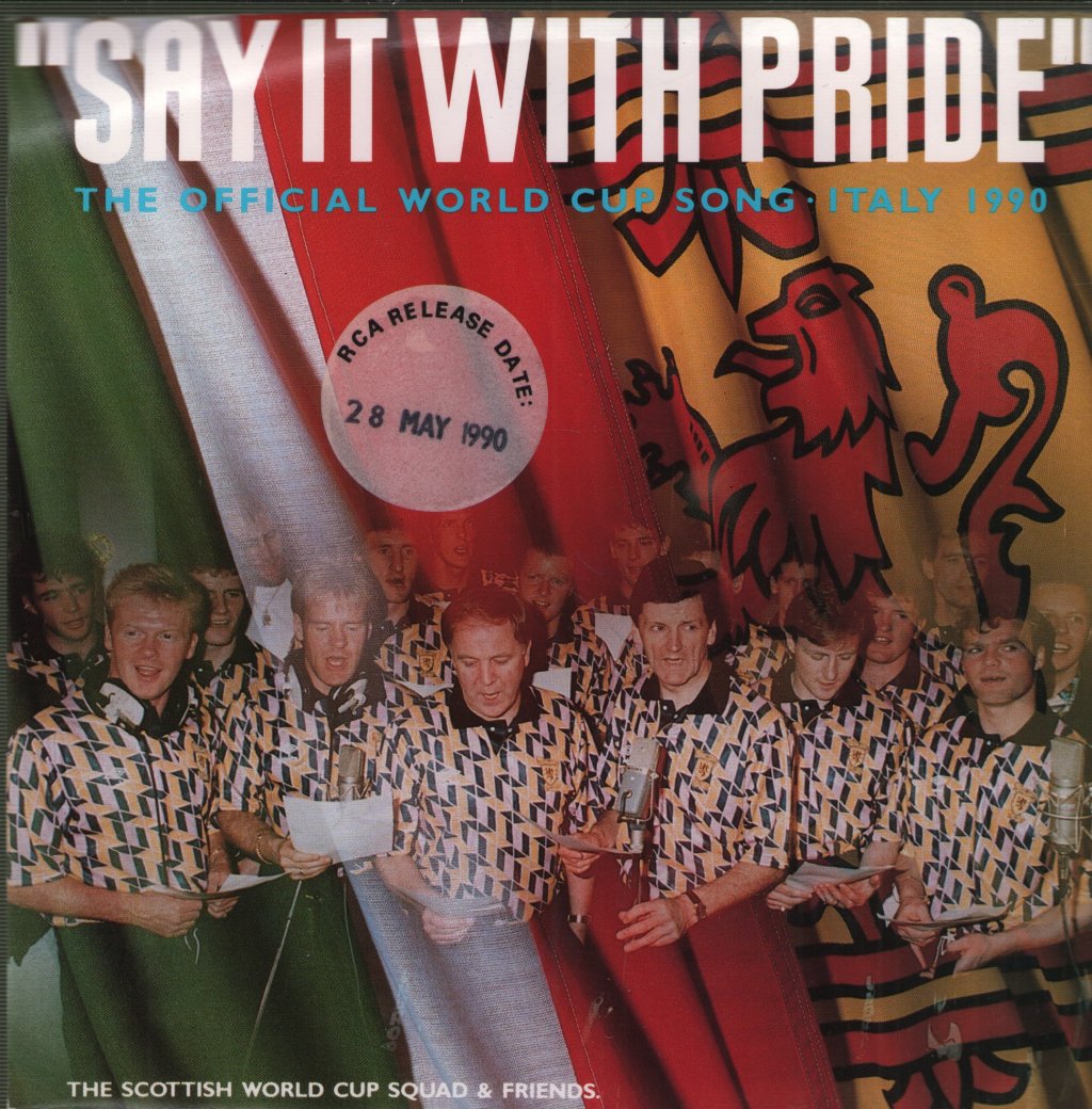Official Scottish World Cup Squad - Say It With Pride - 7 Inch