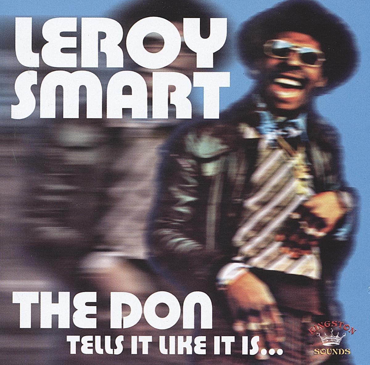 Leroy Smart - Don Tells It Like It Is... - Cd