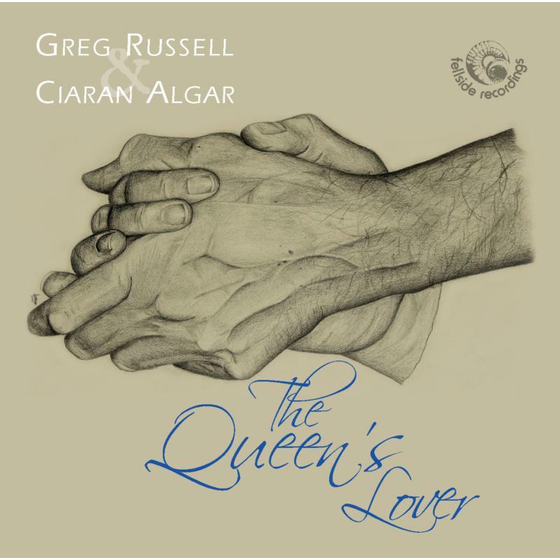 Greg Russell and Ciaran Algar - Queen's Lover - Cd