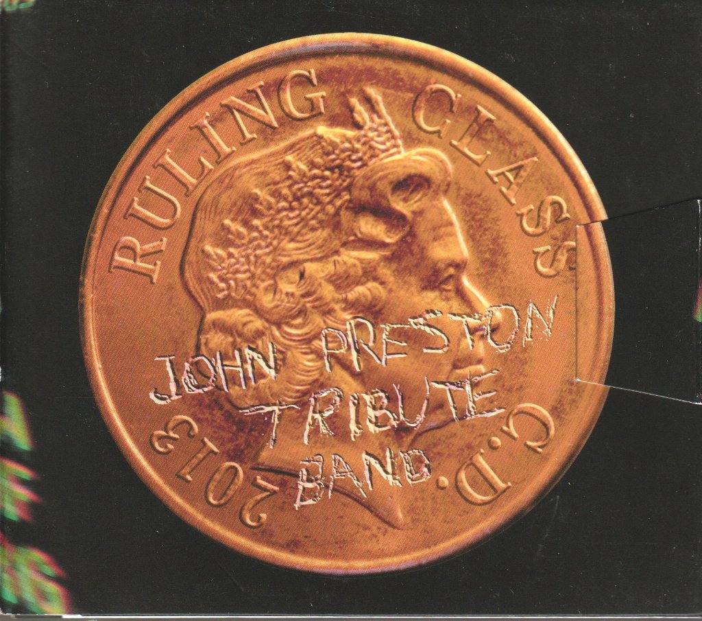 john preston tribute band - ruling class - Cd