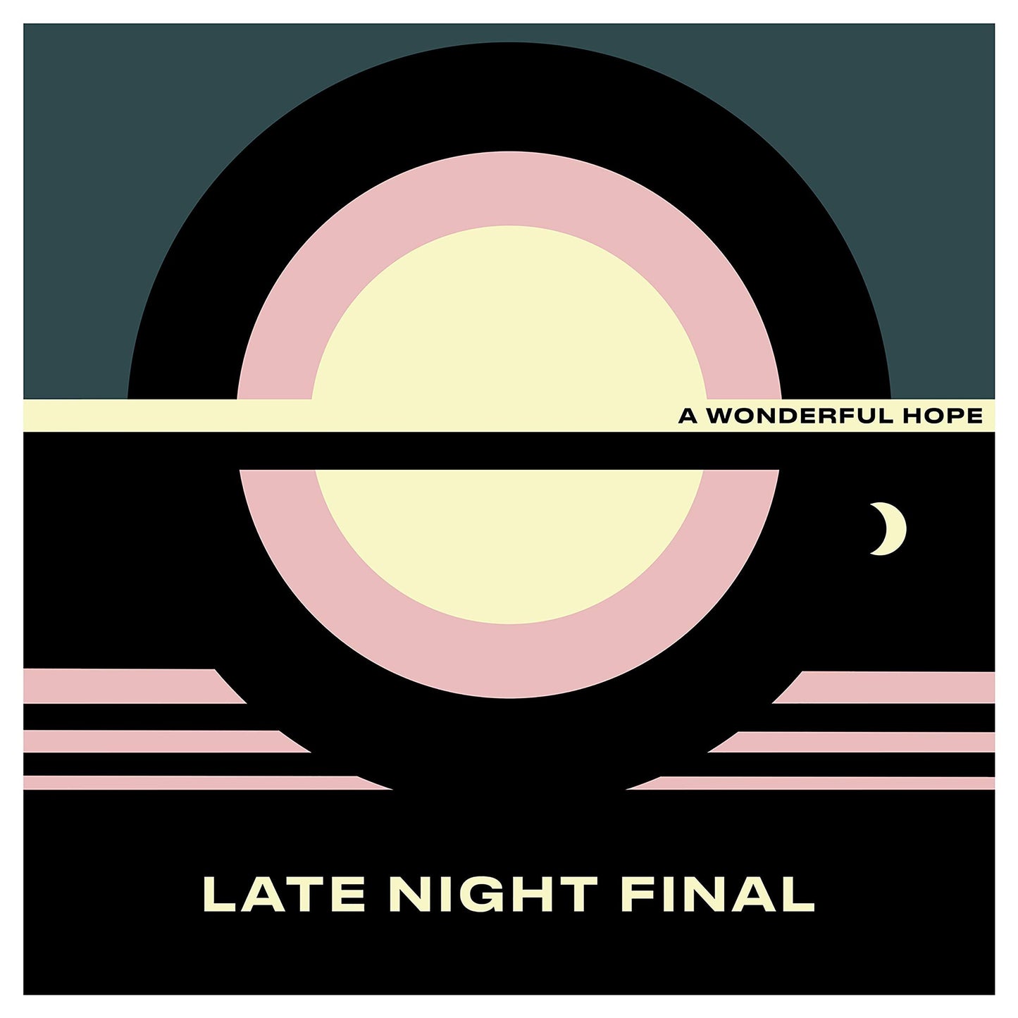 Late Night Final - A Wonderful Hope - Cd
