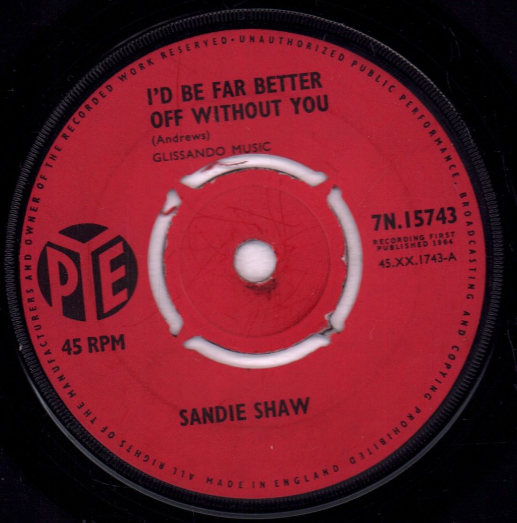 Sandie Shaw - I'd Be Far Better Off Without You - 7 Inch