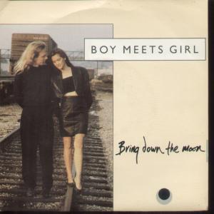 Boy Meets Girl (Pop) - Bring Down The Moon - 7 Inch
