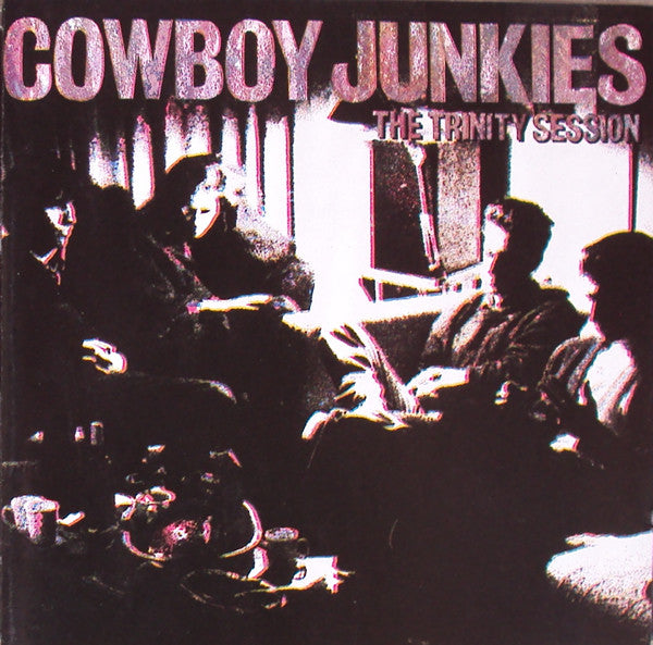 Cowboy Junkies - Trinity Session - Cd