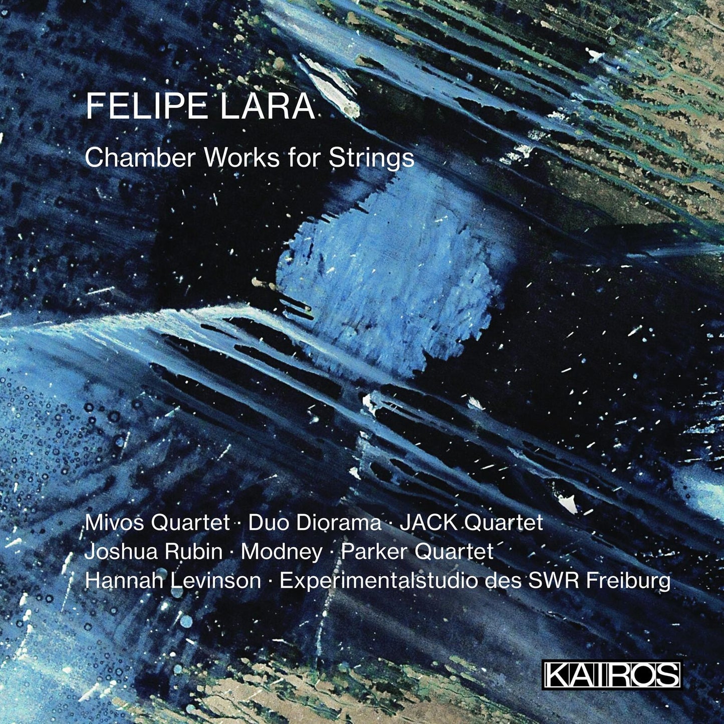 Various Artists - Felipe Lara: Chamber Works For Strings - Cd