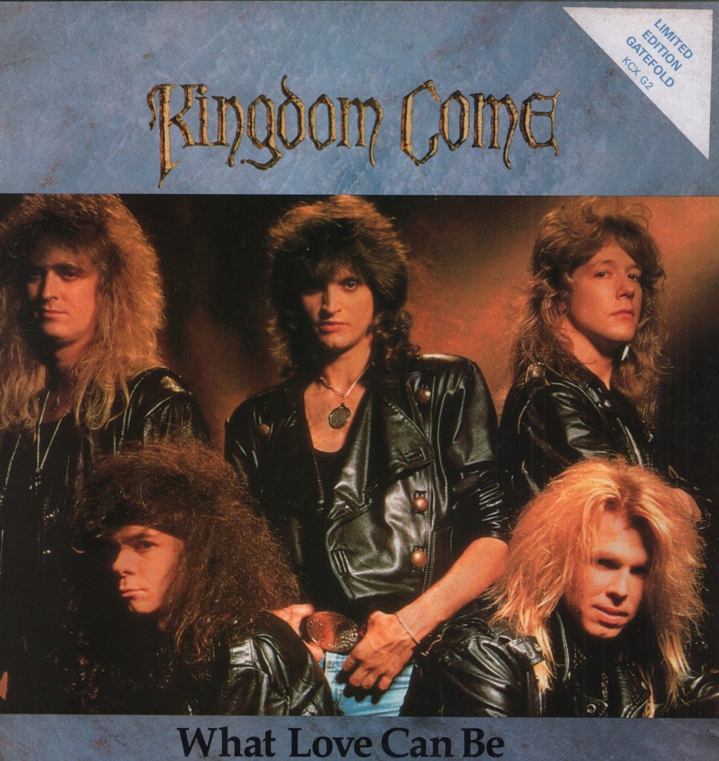 Kingdom Come (80'S/90'S Rock/Metal Group) - What Love Can Be - 12 Inch