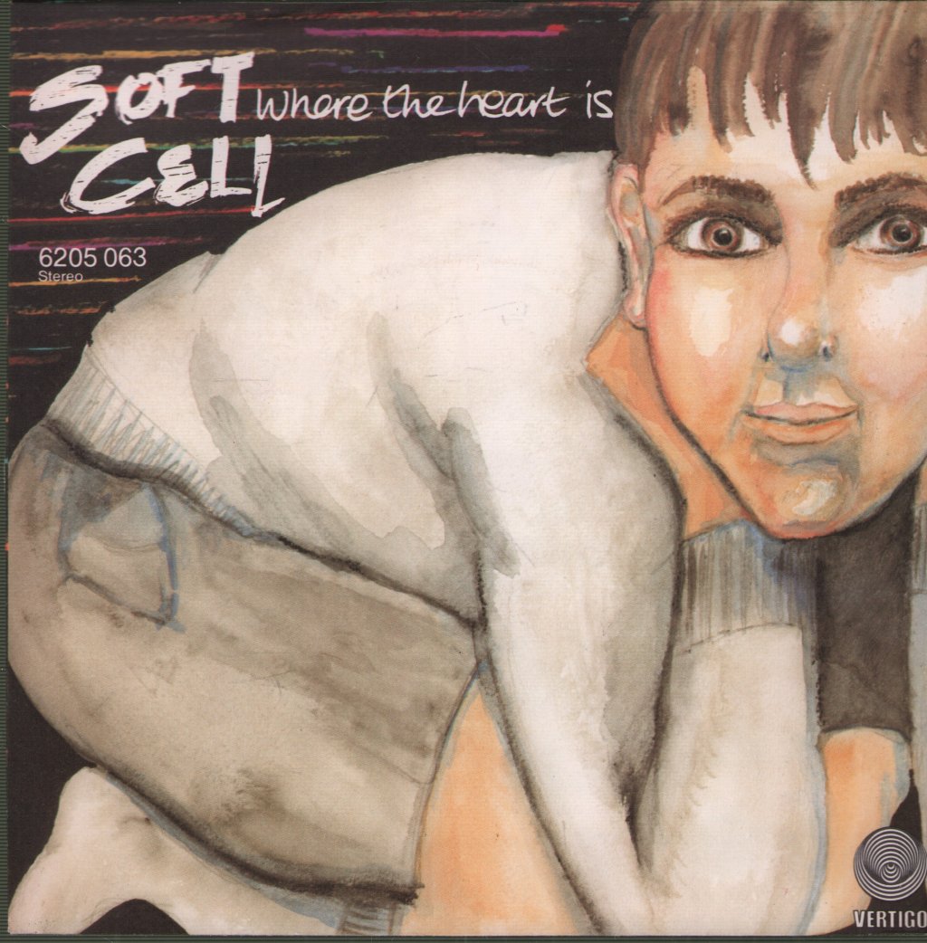 Soft Cell - Where The Heart Is - 7 Inch