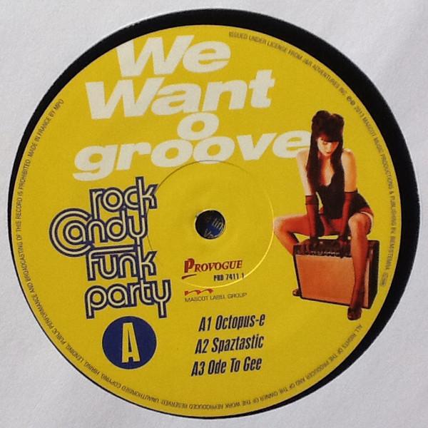 Rock Candy Funk Party - We Want Groove - Double Lp