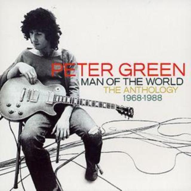 Peter Green - Man of the World: the Anthology 1968-1988 - Double Cd