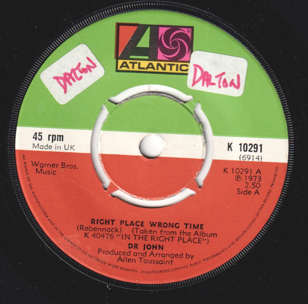 Dr John - Right Place Wrong Time - 7 Inch