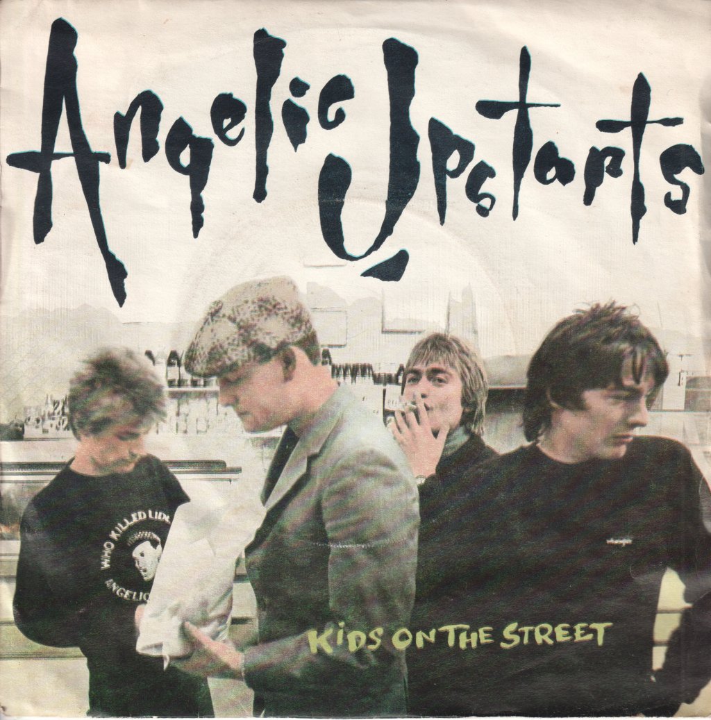 Angelic Upstarts - Kids On The Street - 7 Inch