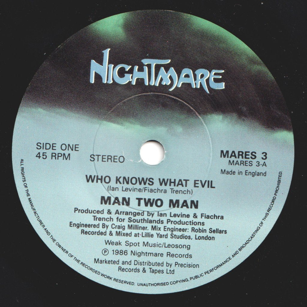 Man Two Man - Who Knows What Evil - 7 Inch
