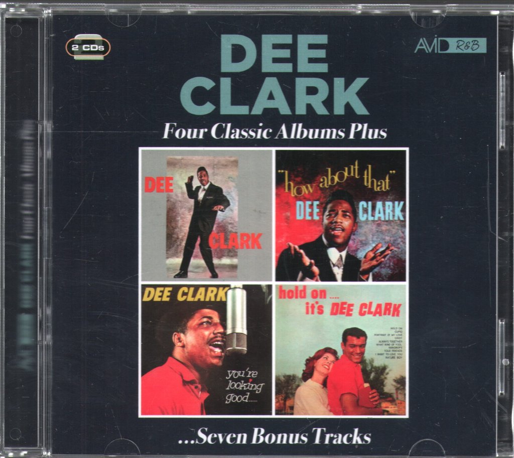 Dee Clark - Four Classic Albums Plus (Dee Clark / How About That / You're Looking Good / Hold On… It's Dee Clark) - Double Cd