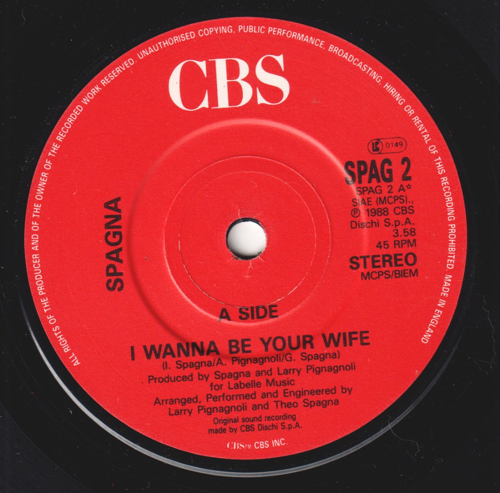 Spagna - I Wanna Be Your Wife - 7 Inch