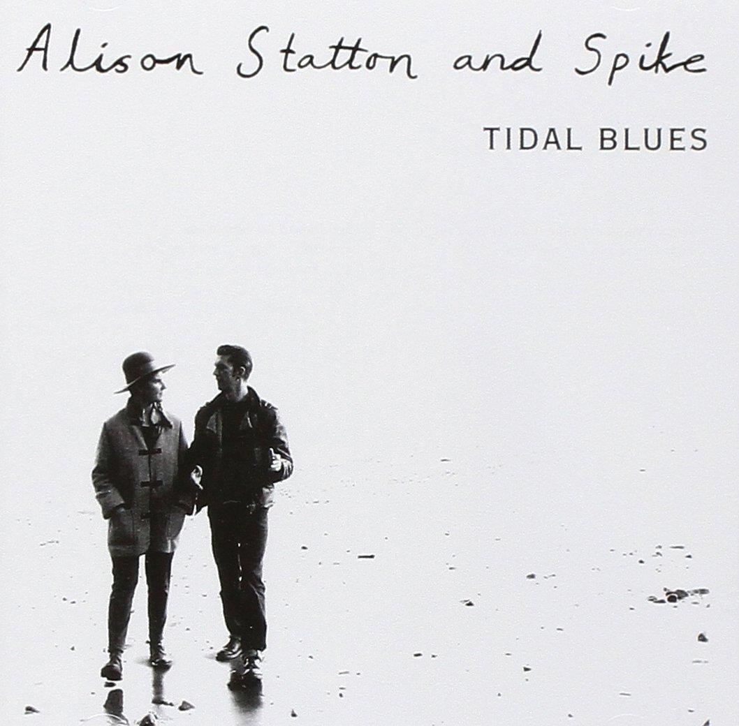 Alison Statton And Spike - Tidal Blues   Weekend In Wales - Cd