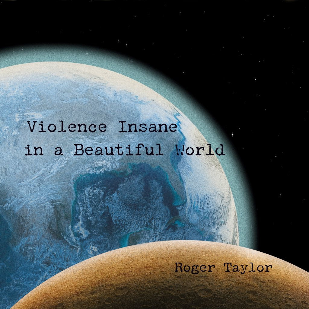 Roger Taylor - Violence Insane In A Beautiful World - Lp