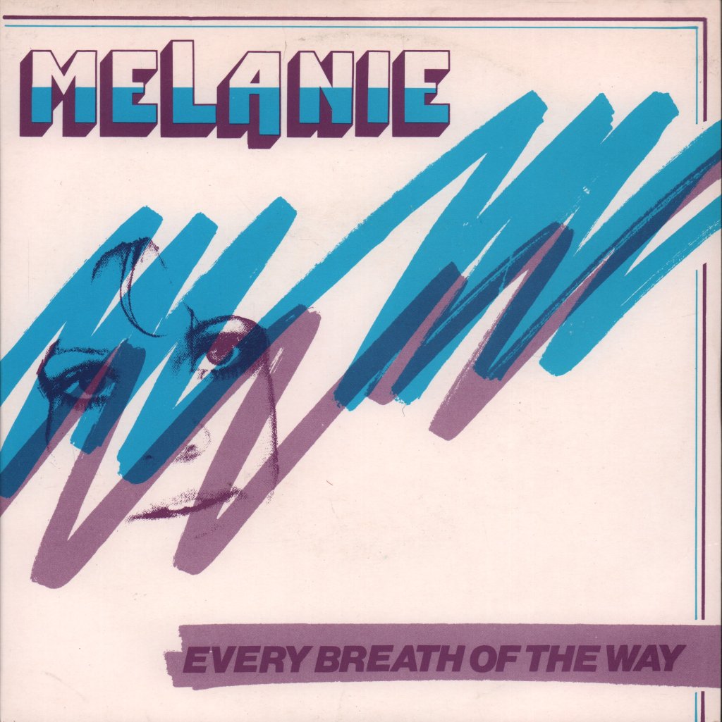Melanie - Every Breath Of The Way - 7 Inch