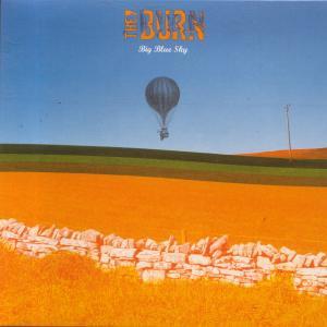 Burn - Big Blue Sky - 7 Inch