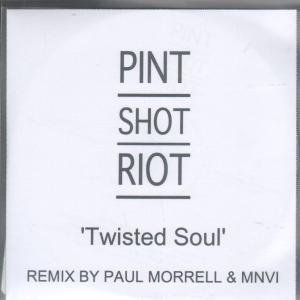 Pint Shot Riot - Twisted Soul - Cdr