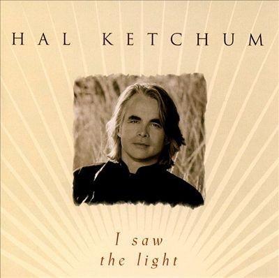 Hal Ketchum - I Saw the Light - Cd