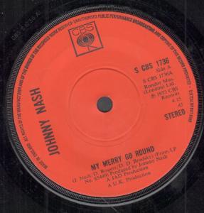 Johnny Nash - My Merry Go Round - 7 Inch