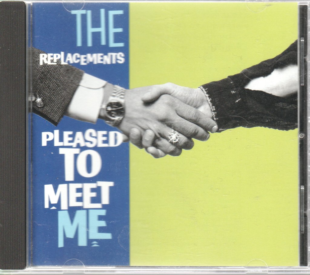 Replacements - Pleased To Meet Me - Cd