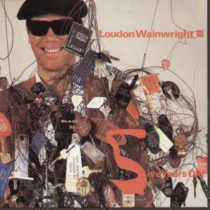 Loudon Wainwright 3 - Five Years Old - 7 Inch