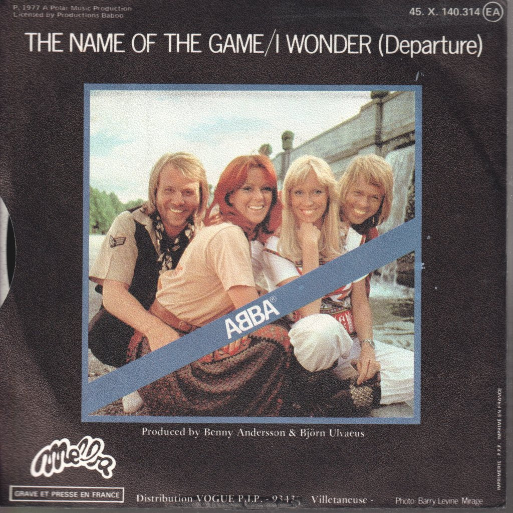 ABBA - Name Of The Game / I Wonder (Departure) - 7 Inch